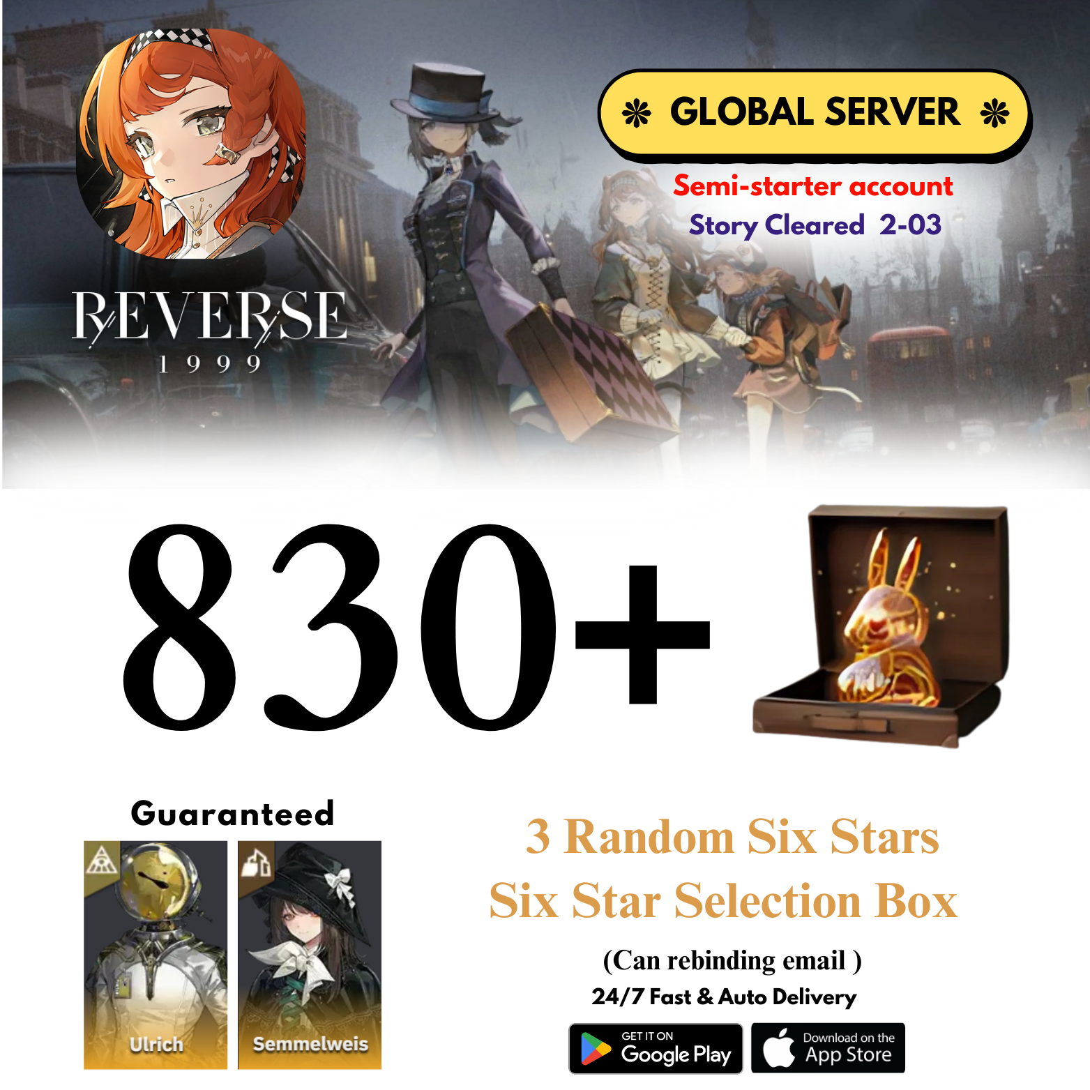[GLOBAL] 830+Unilogs +Ulrich+Semmel+3 Random 6 Stars Reverse Reverse: 1999 Reroll Starter Account
