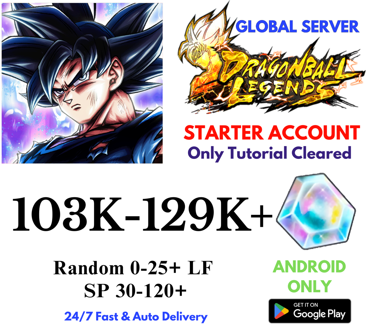 [GLOBAL/Android] 103,000-129,000+Gems Dragon Ball Legends Lv.1 Starter Reroll Account