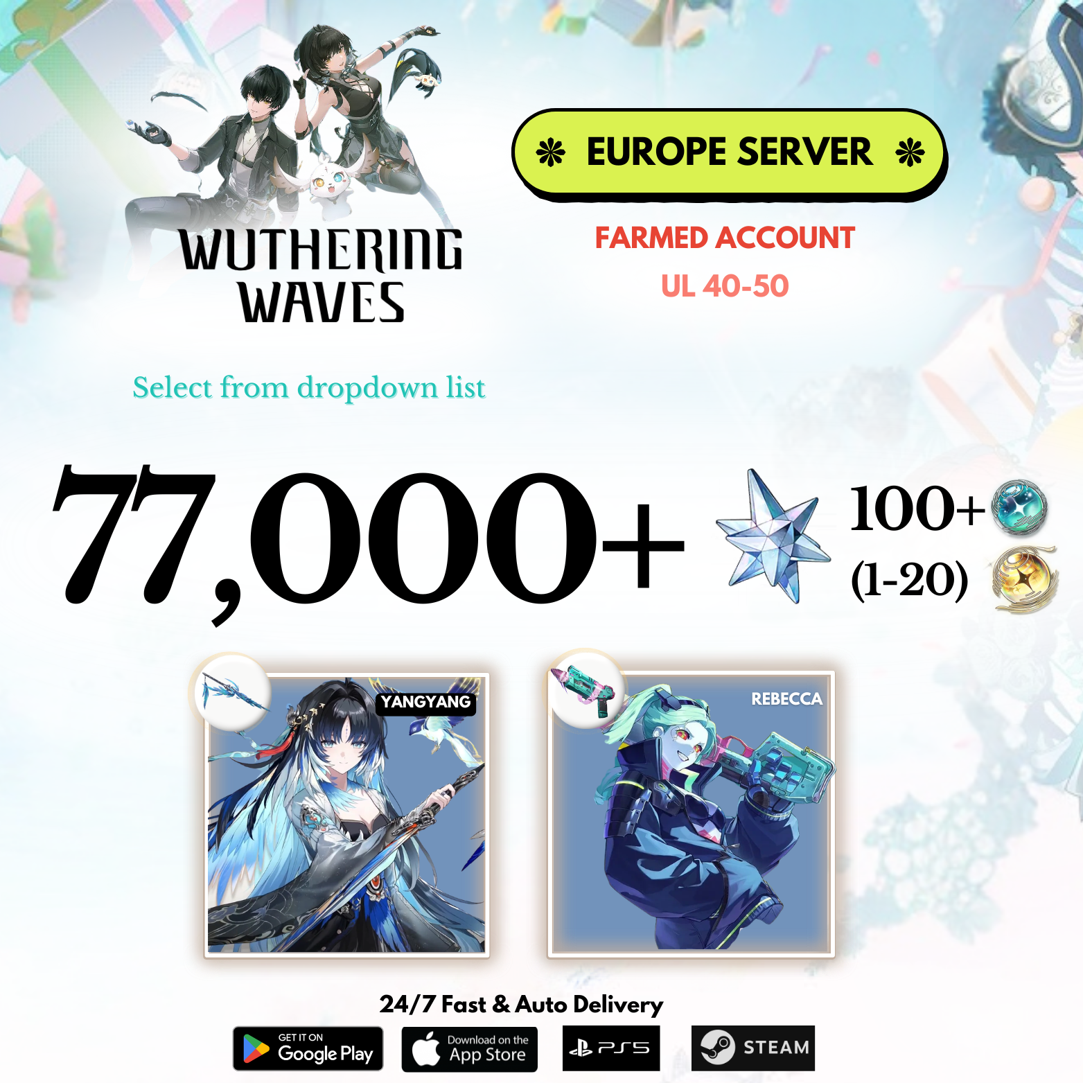 [EUROPE/EU]  50,000-77,000+ Astrite +Yangyang/Rebacca Wuthering Waves Farmed Reroll Account