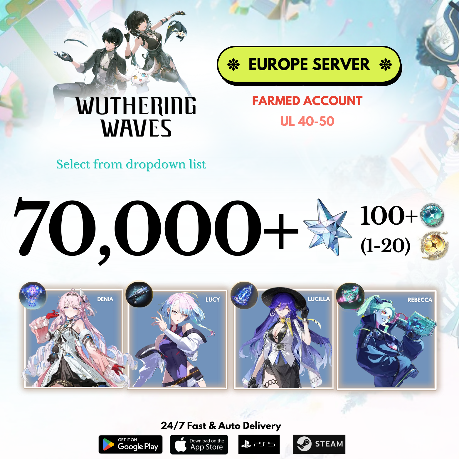 [EUROPE/EU] 45,000-70,000+ Astrite +Denia/Lucy/Rebacca/Lucilla Wuthering Waves Farmed Reroll Account