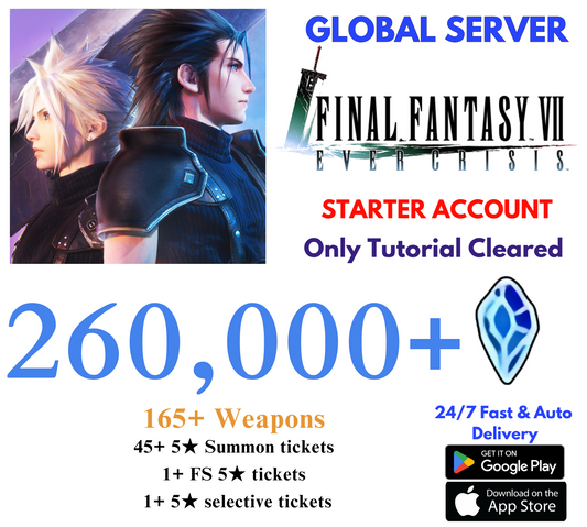 [GLOBAL] 260,000+Gems 165+ Weapons FFVII EVER CRISIS Starter Reroll Account