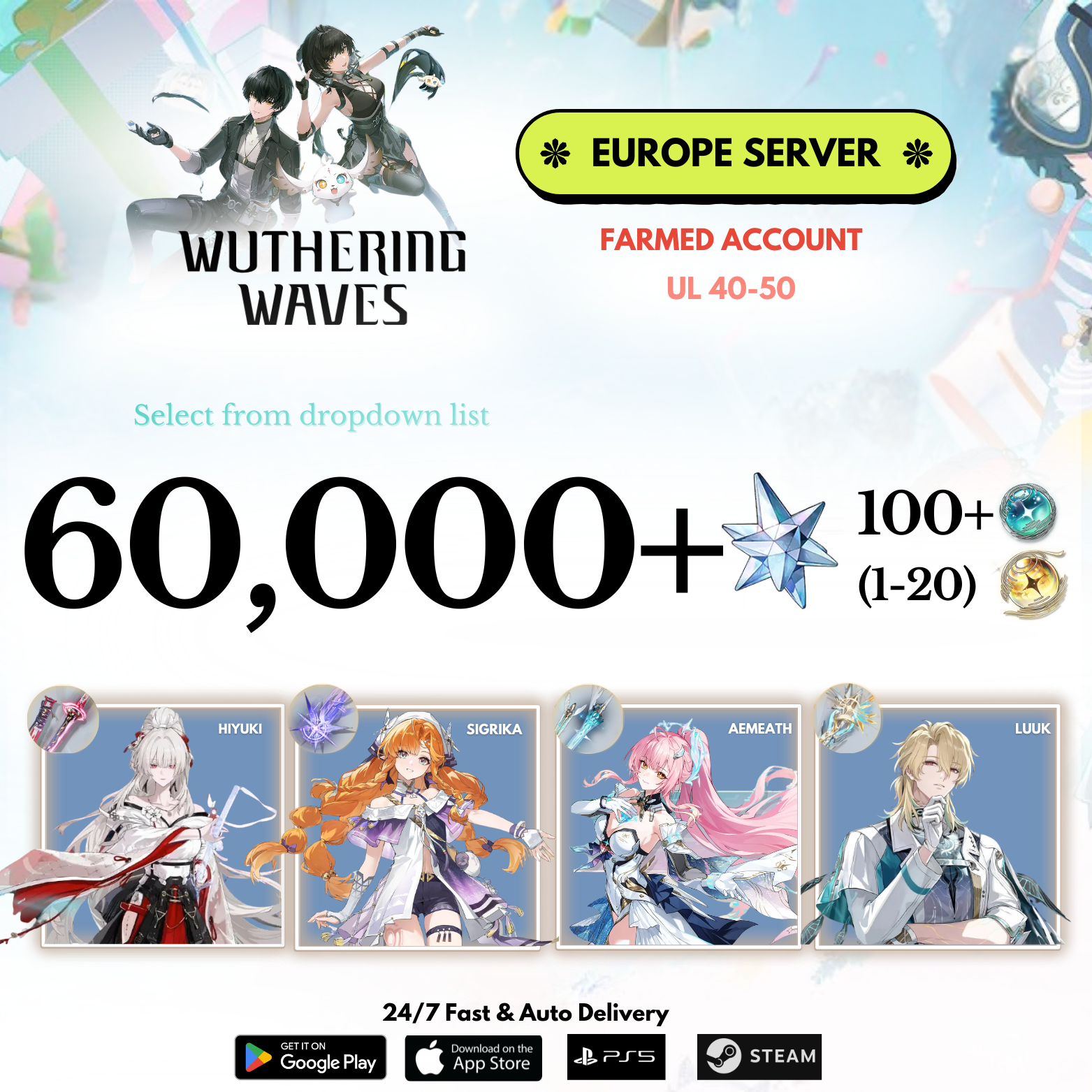 [EUROPE/EU]  45,000-61,000+ Astrite +Hiyuki/Sigrika/Aemeath/Luuk Wuthering Waves Farmed Reroll Account