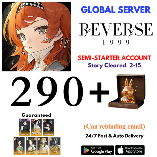 [GLOBAL] 290+Unilogs+Liang+Anjo+Semmel+Lucy+Jiu+Jessica+NewBabel Reverse: 1999 Reroll Starter Account
