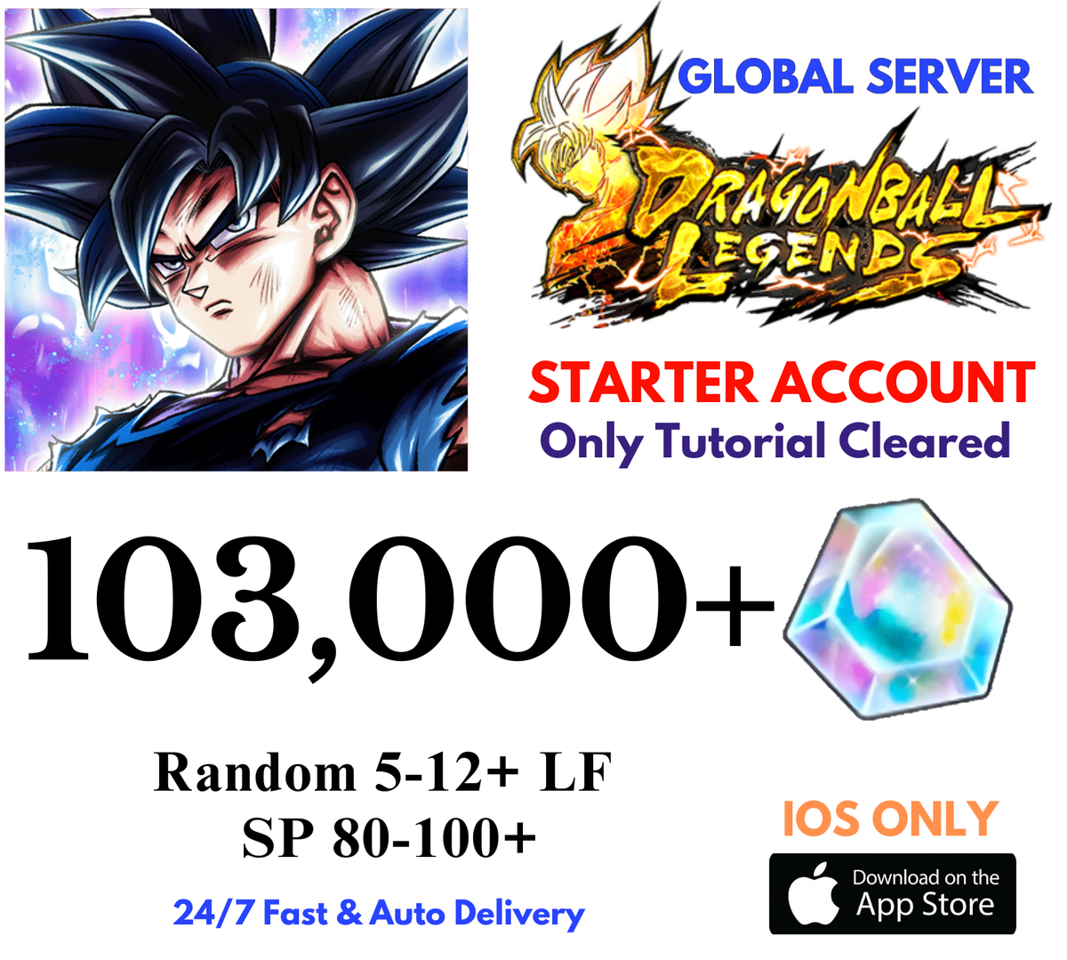 [GLOBAL/iOS] 103,000+Gems Dragon Ball Legends Lv.1 Starter Reroll Account