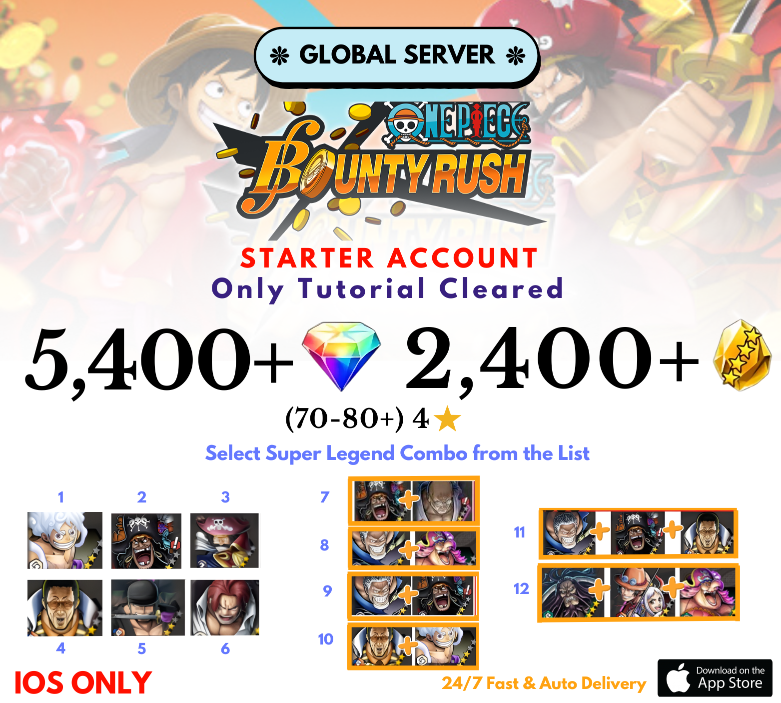 [Global-iOS] 5,400+Diamonds+2,400+Gold+1,2,3Selected Character One Piece Bounty Rush Reroll Starter Account