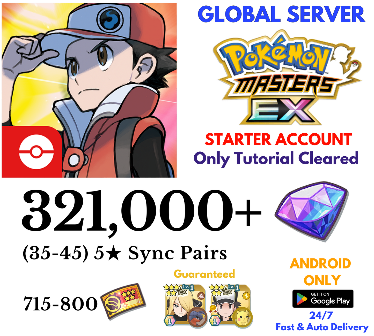 [GLOBAL/Android] 321,000+Gems Pokémon Masters EX Starter Reroll Account