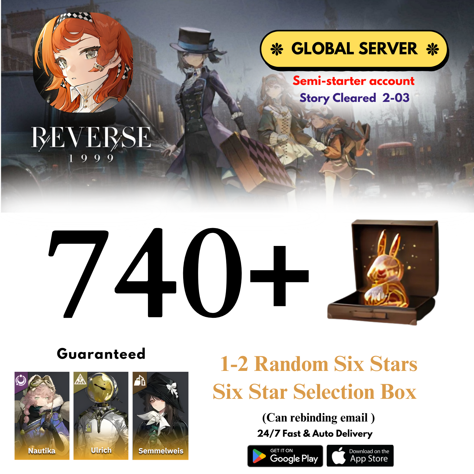 [GLOBAL] 740+Unilogs+Nautika+Ulrich+Semmel+(1-2) Random 6 Stars Reverse: 1999 Reroll Starter Account