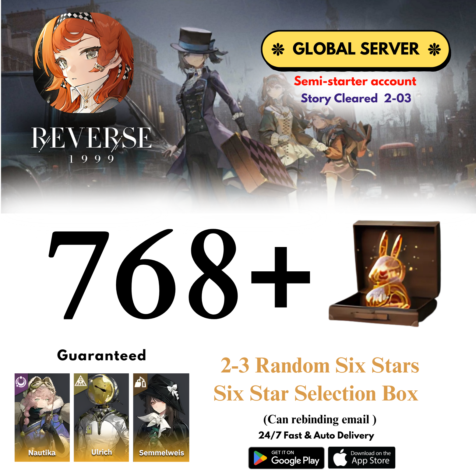 [GLOBAL] 768+Unilogs+Nautika+Ulrich+Semmel+(2-3) Random 6 Stars Reverse: 1999 Reroll Starter Account
