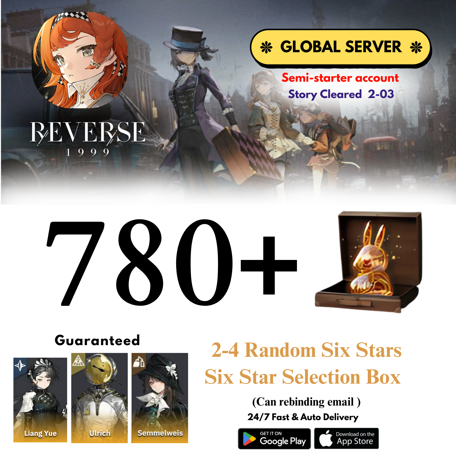 [GLOBAL] 780+Unilogs+Liang Yue+Ulrich+Semmel+(2-4) Random 6 Stars Reverse: 1999 Reroll Starter Account