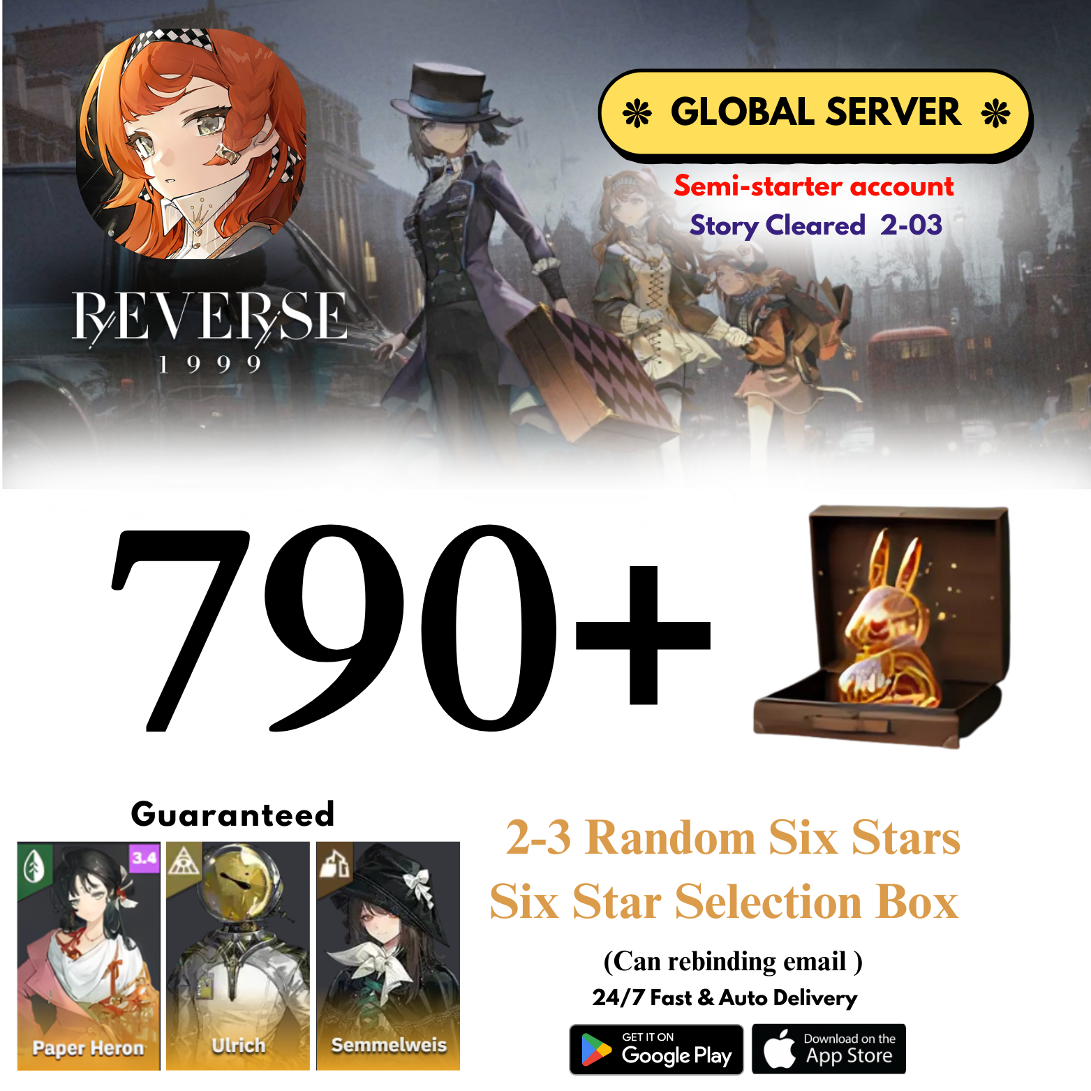[GLOBAL] 790+Unilogs+Heron+Ulrich+Semmelweis+(2-3) Random 6 Stars Reverse: 1999 Reroll Starter Account