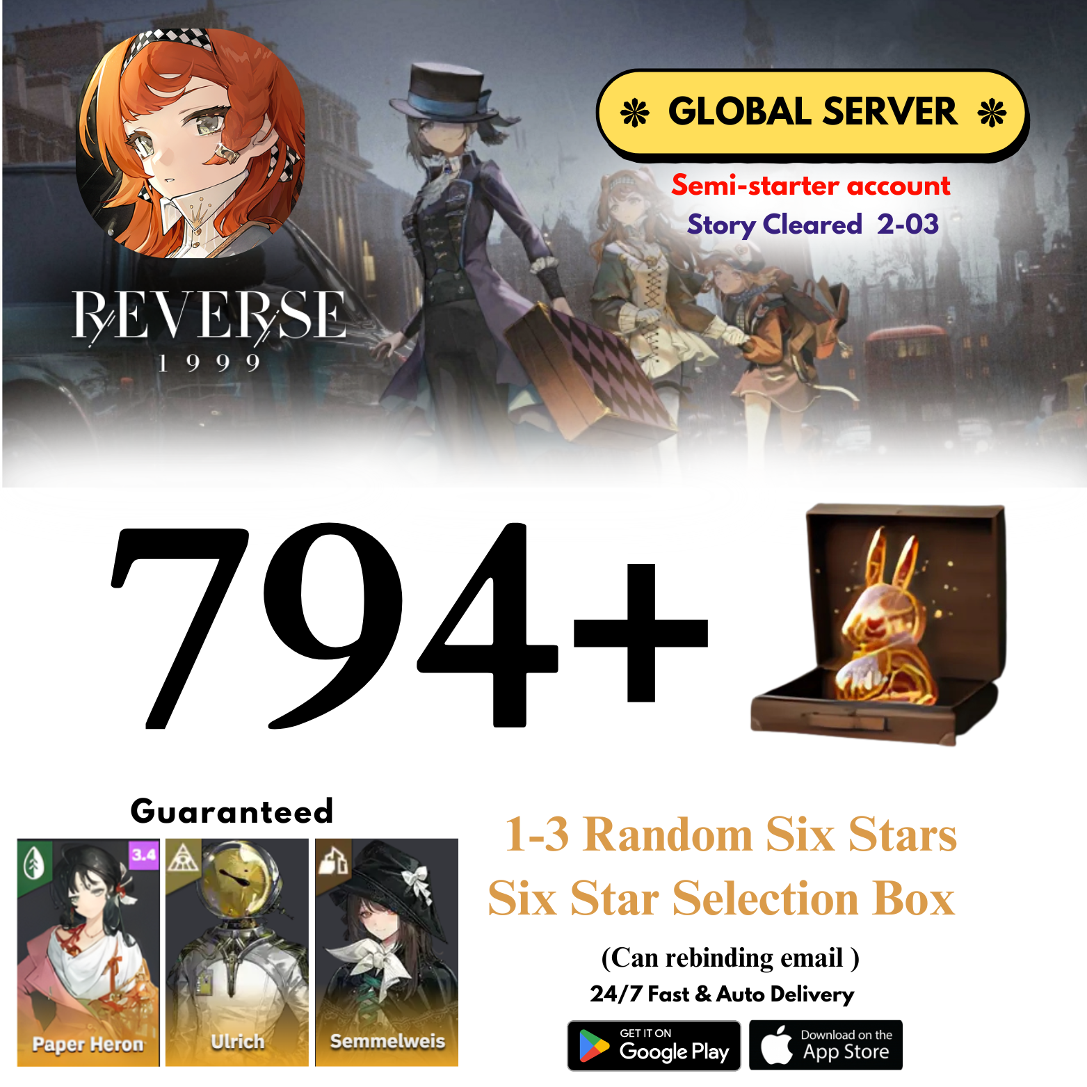 [GLOBAL] 794+Unilogs+Heron+Ulrich+Semmelweis+(1-3) Random 6 Stars Reverse: 1999 Reroll Starter Account