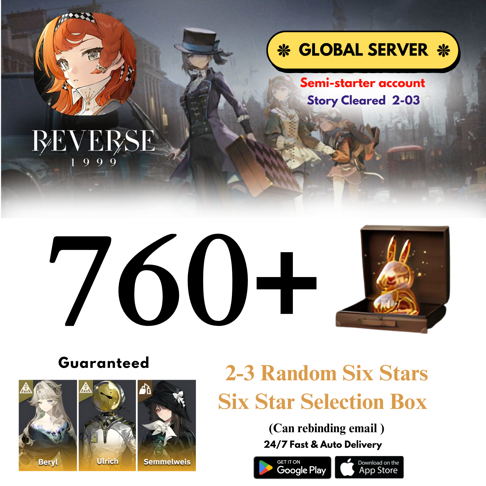 [GLOBAL] 760+Unilogs+Beryl+Ulrich+Semmel+(2-3) Random 6 Stars Reverse: 1999 Reroll Starter Account