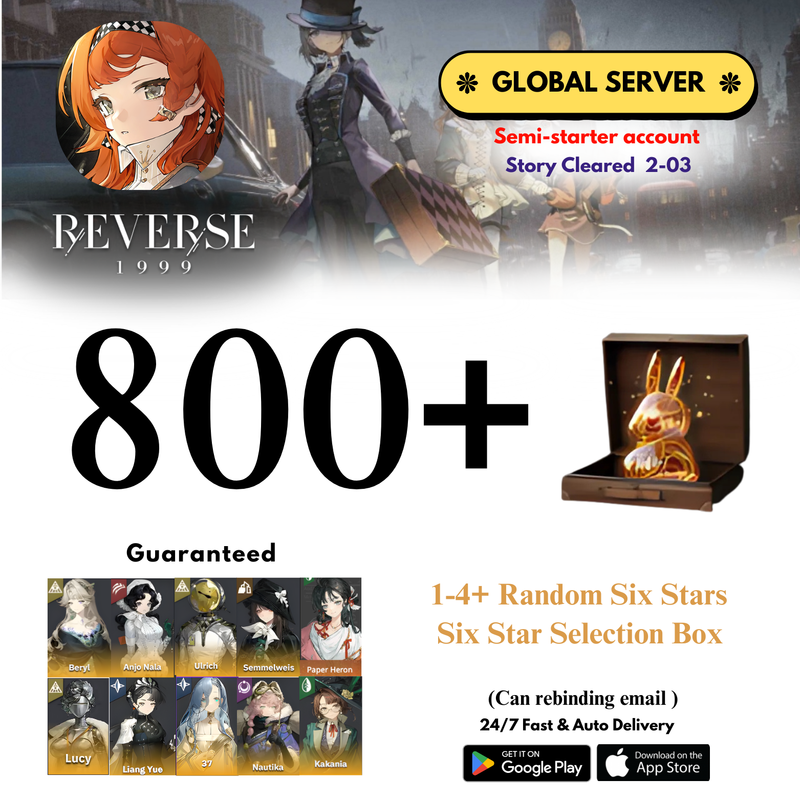 [GLOBAL] 700-800+Unilogs+ (1-6) Characters (1-4+) Random 6 Stars Reverse: 1999 Reroll Starter Account