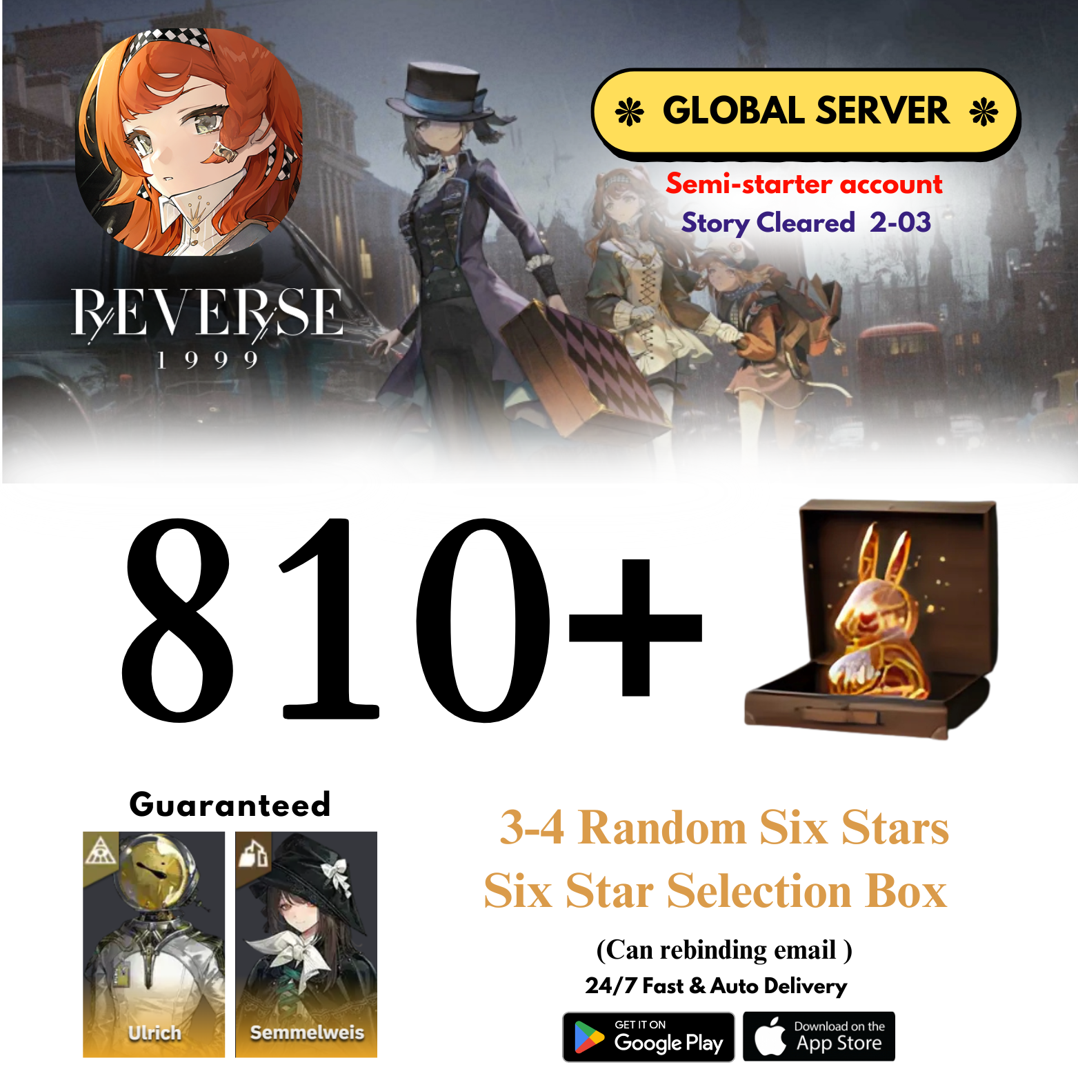 [GLOBAL] 810+Unilogs +Ulrich+Semmel+(3-4) Random 6 Stars Reverse Reverse: 1999 Reroll Starter Account