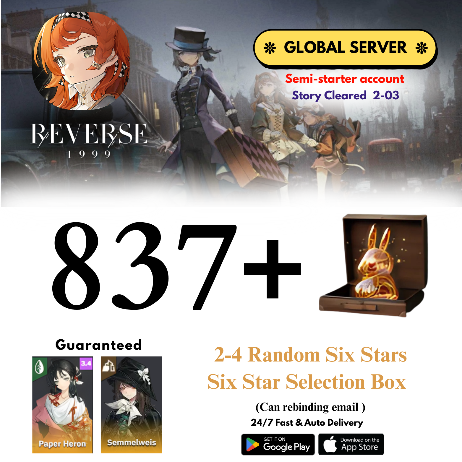 [GLOBAL] 837+Unilogs+Heron+Semmelweis+(2-4) Random 6 Stars Reverse: 1999 Reroll Starter Account
