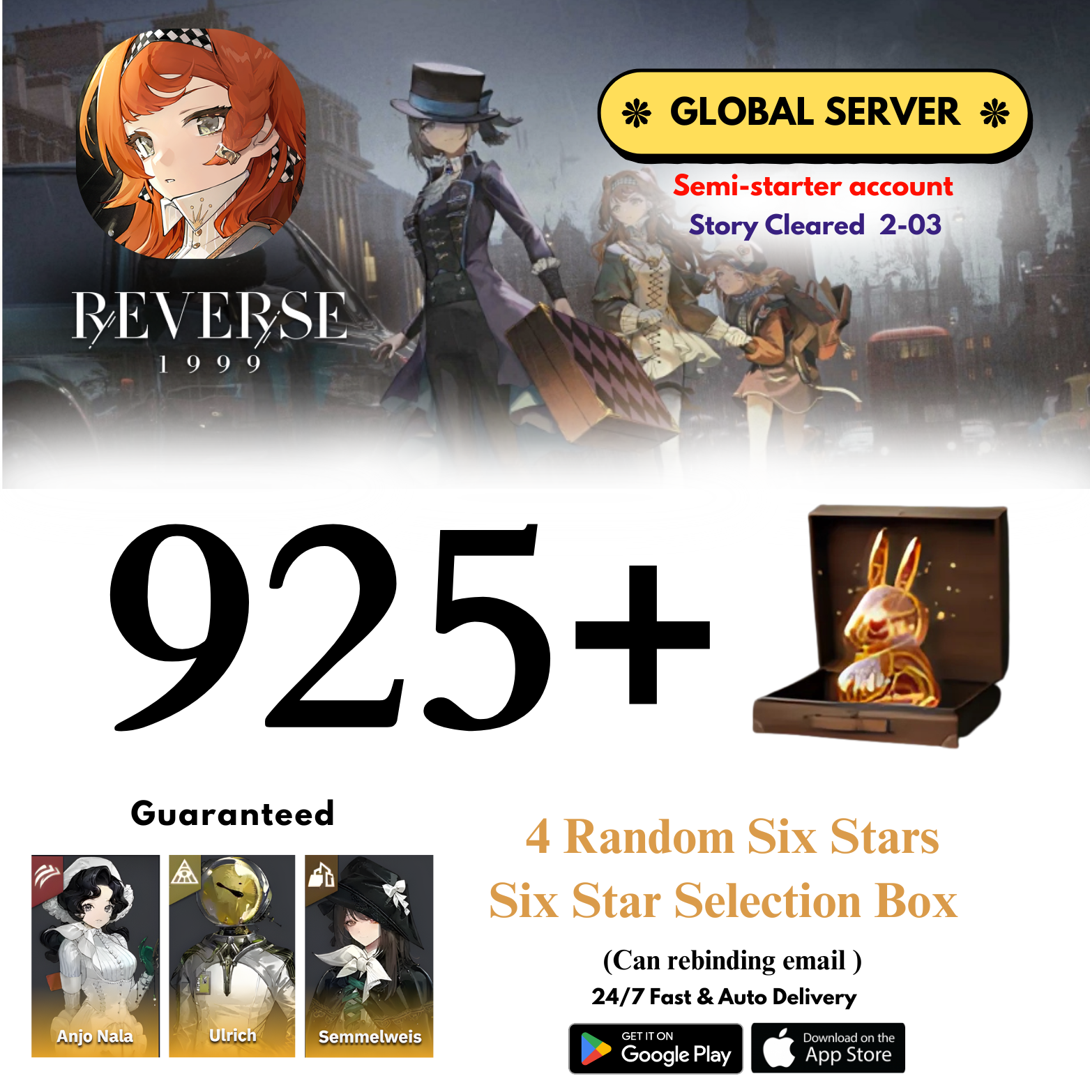 [GLOBAL] 925+Unilogs+Anjo Nala+Ulrich+Semmel+(4) Random 6 Stars Reverse: 1999 Reroll Starter Account