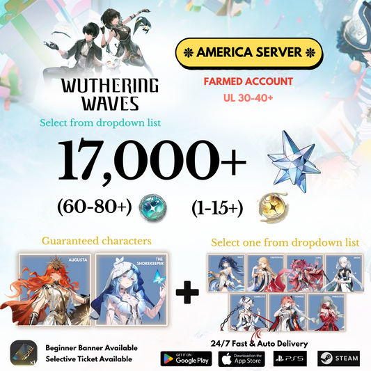 [AMERICA/NA] 17,000+ Astrite +Augusta+Shorekeeper+Selected character Wuthering Waves Farmed Reroll Account